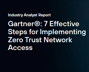 Gartner®: 7 účinných krokov na zavedenie prístupu k Zero Trust sieti
